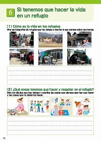 6.Si tenemos que hacer la vida en un refugio