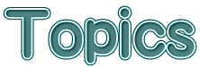 Topics 